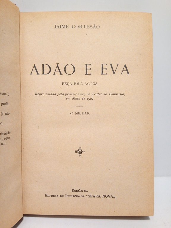 Adao e Eva. (Peça en 3 actos. Representada pela primeira …
