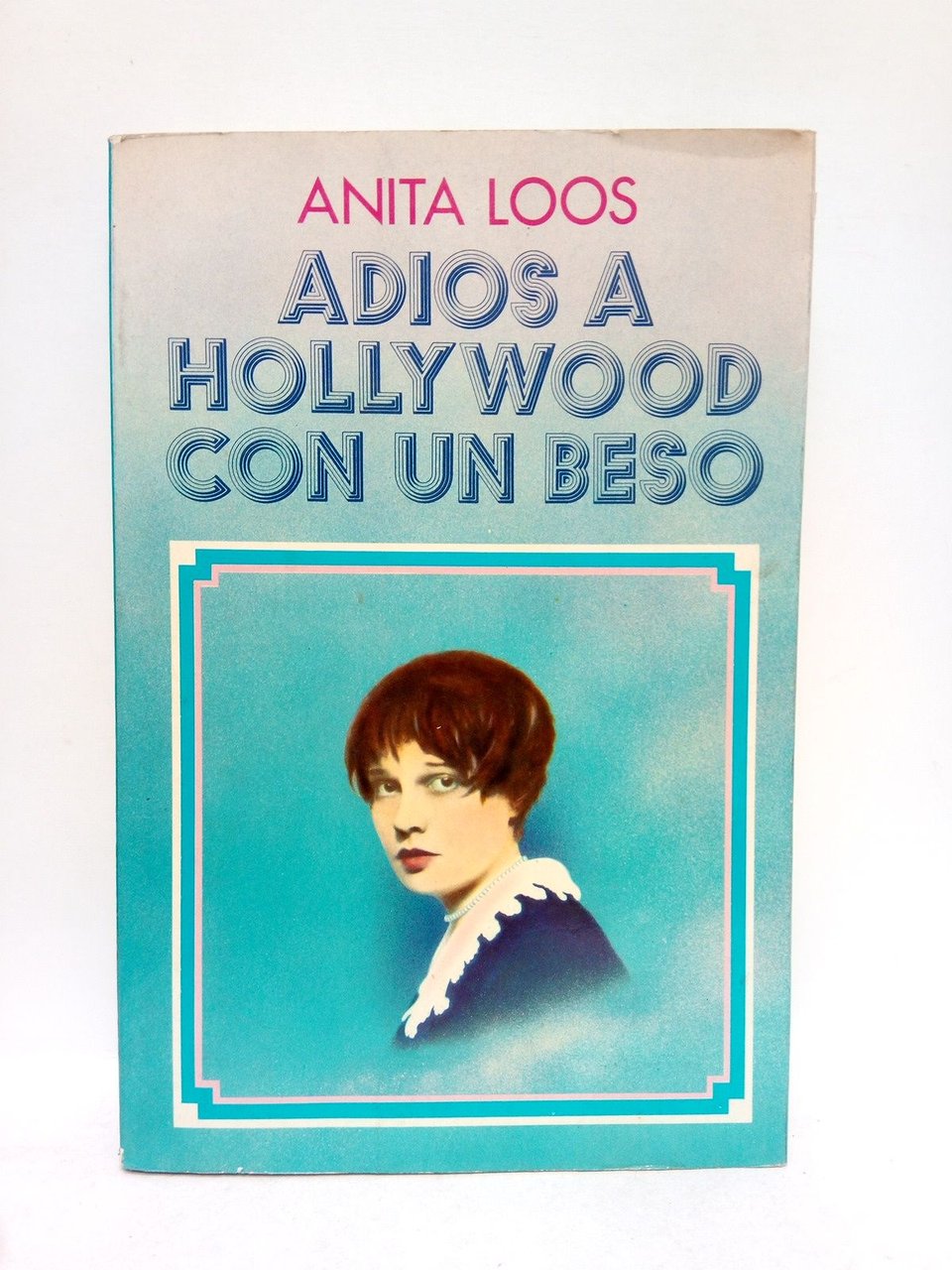 Adiós a Hollywood, con un beso