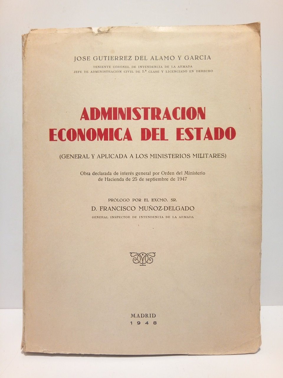 Administración económica del Estado (General y aplicada a los ministerios …