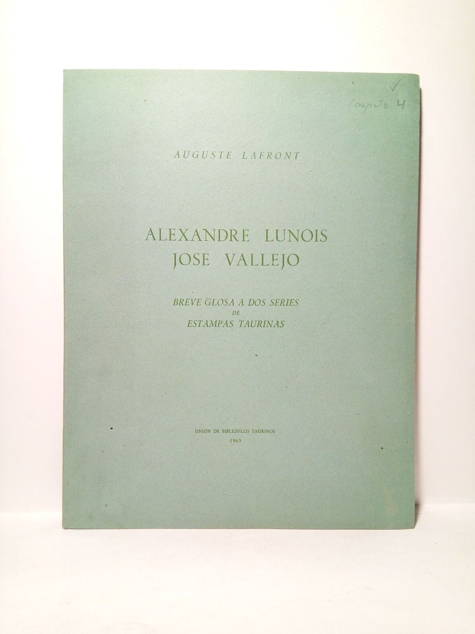 Alexandre Lunois; José Vallejo. Breve glosa a dos series de …