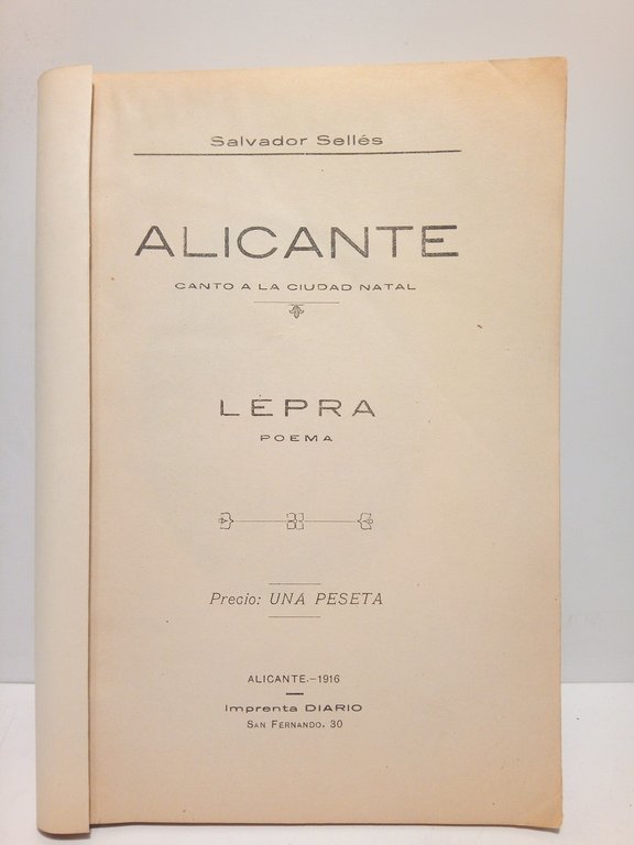 ALICANTE (canto a la ciudad); LEPRA (poema)