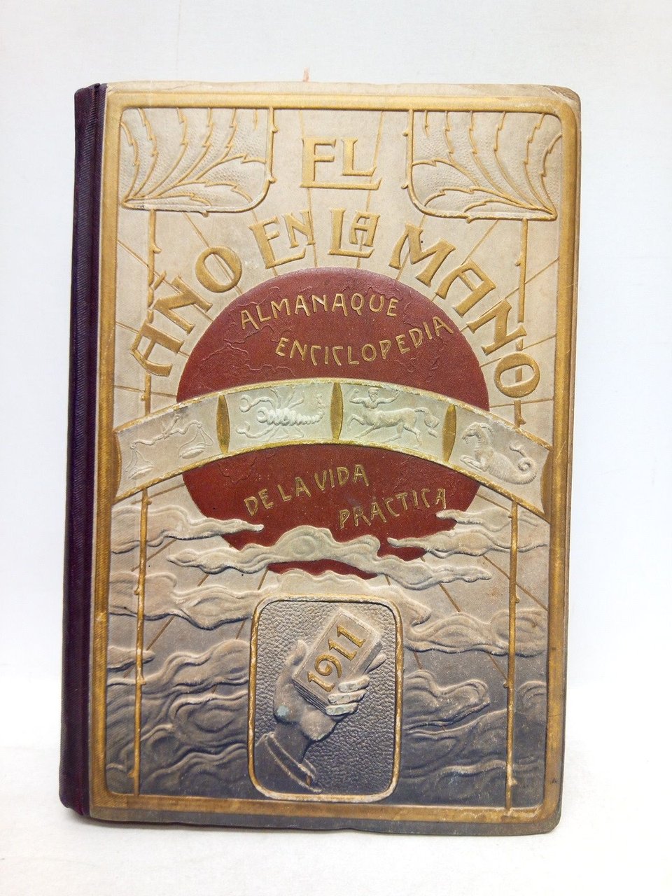 Almanaque-Enciclopedia de la vida práctica. 1911. Año 4º de su …