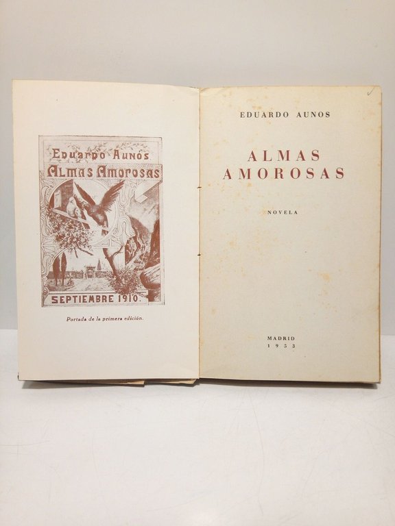 Almas amorosas. (Novela)