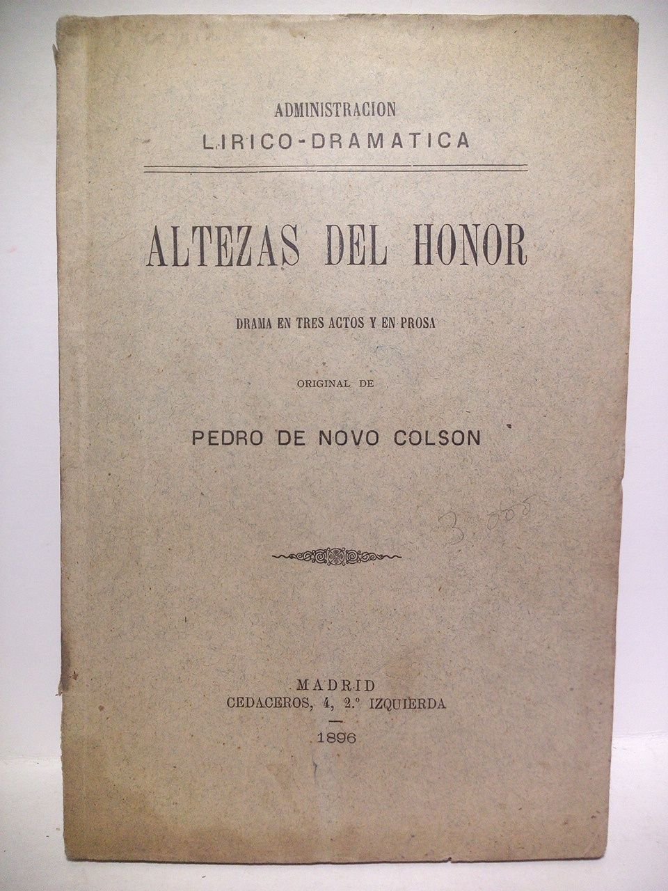 Altezas del honor. (Drama en tres actos y en prosa. … | Immagine principale