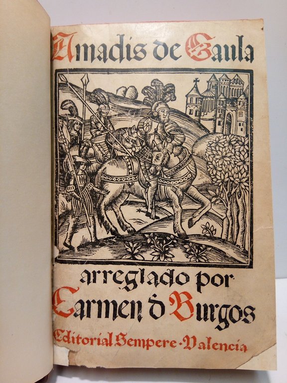 Amadís / Compuesto por Carmen de Burgos (Amadís, libro de …
