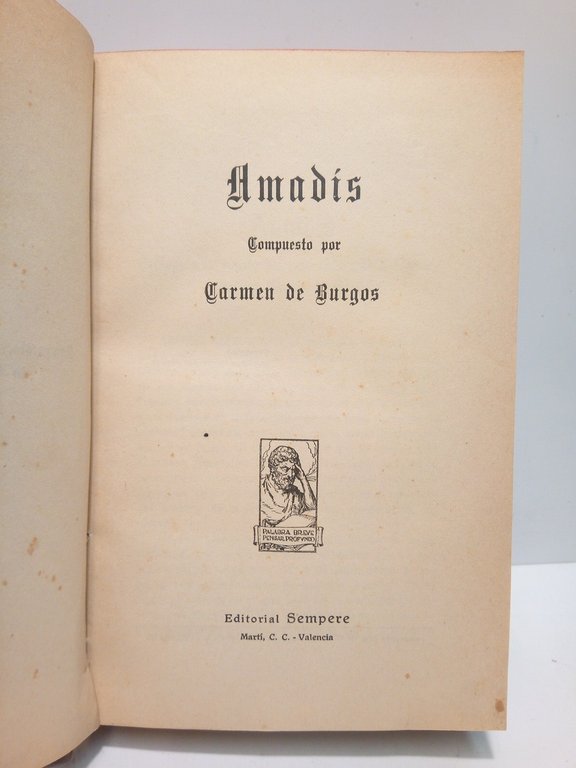 Amadís / Compuesto por Carmen de Burgos (Amadís, libro de …
