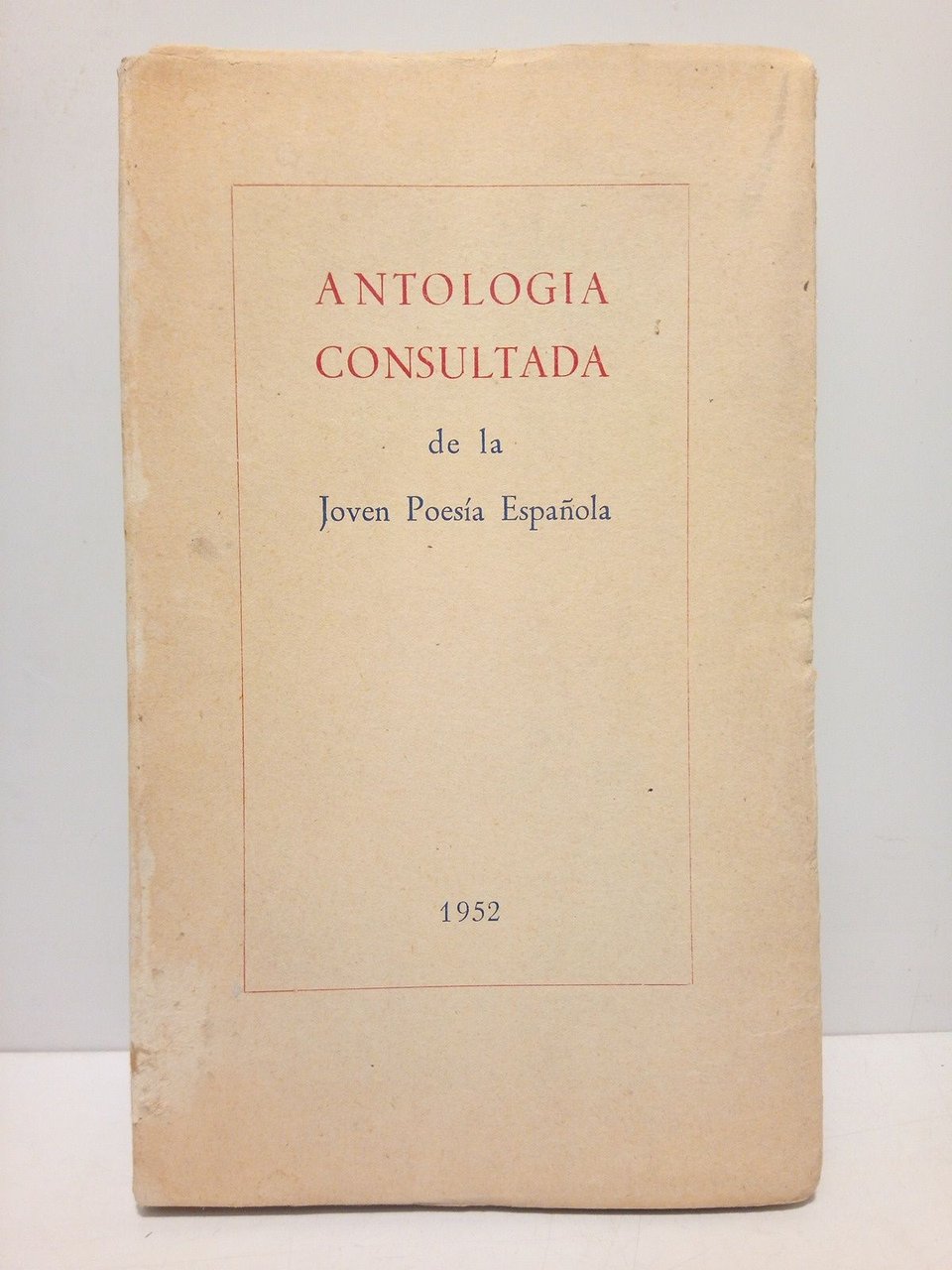 Antología consultada de la Joven Poesía Española