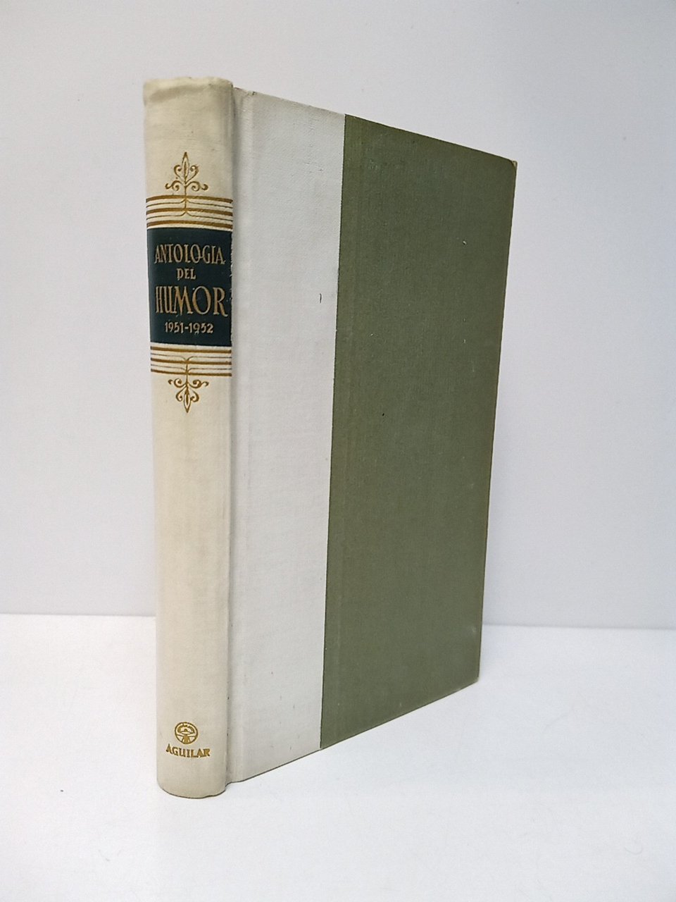 Antología del Humor, 1951-1952 / Recopilado y confecciado por Ricardo …