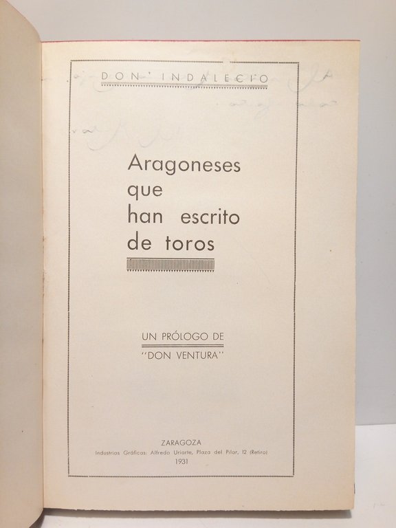 Aragoneses que han escrito de Toros / Un prólogo de … | Immagine Gallery 3