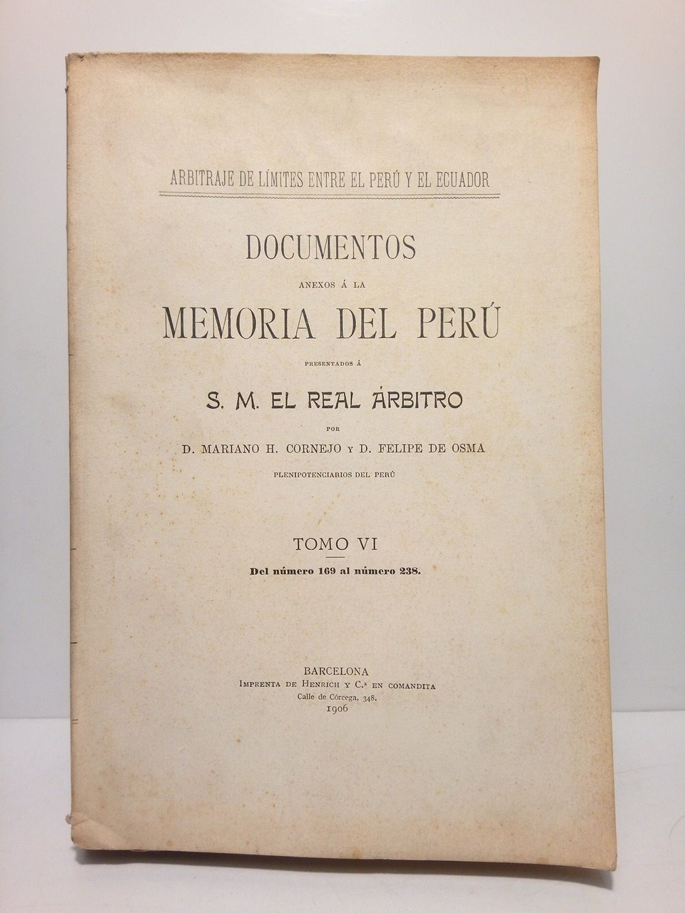 Arbitraje de Límites entre el Perú y el Ecuador: Documentos …