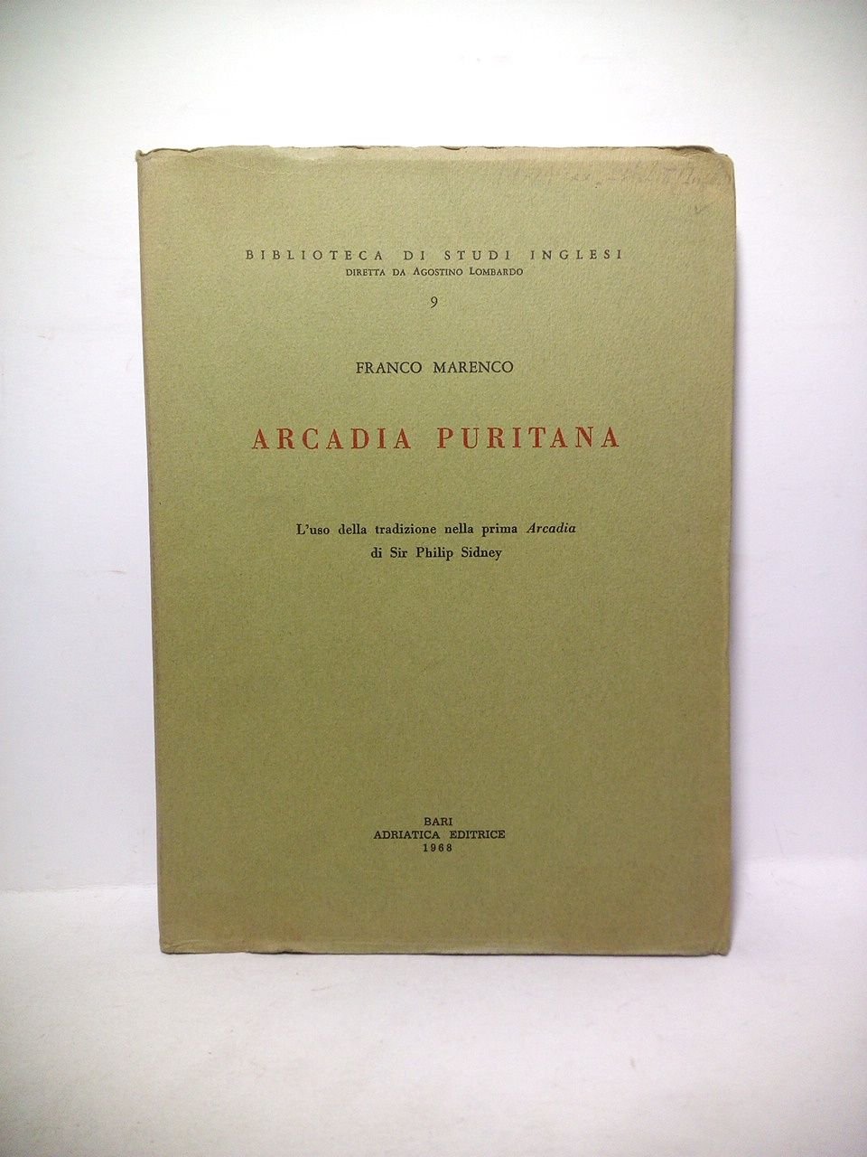 Arcadia Puritana: L'uso della tradizione nella prima Arcadia di Sir …