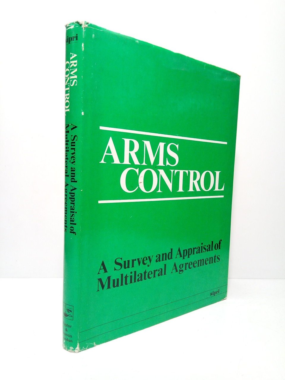 Arms Control: A Survey and Appraisal of Multilateral Agreements