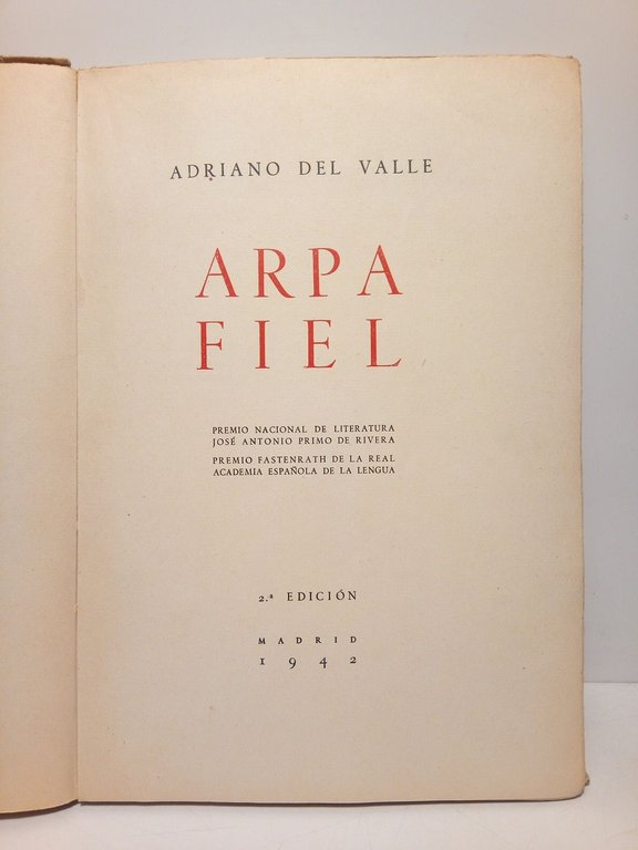 Arpa Fiel (poesías)/ Introducción "La poesía de Adriano del Valle", … | Immagine Gallery 5