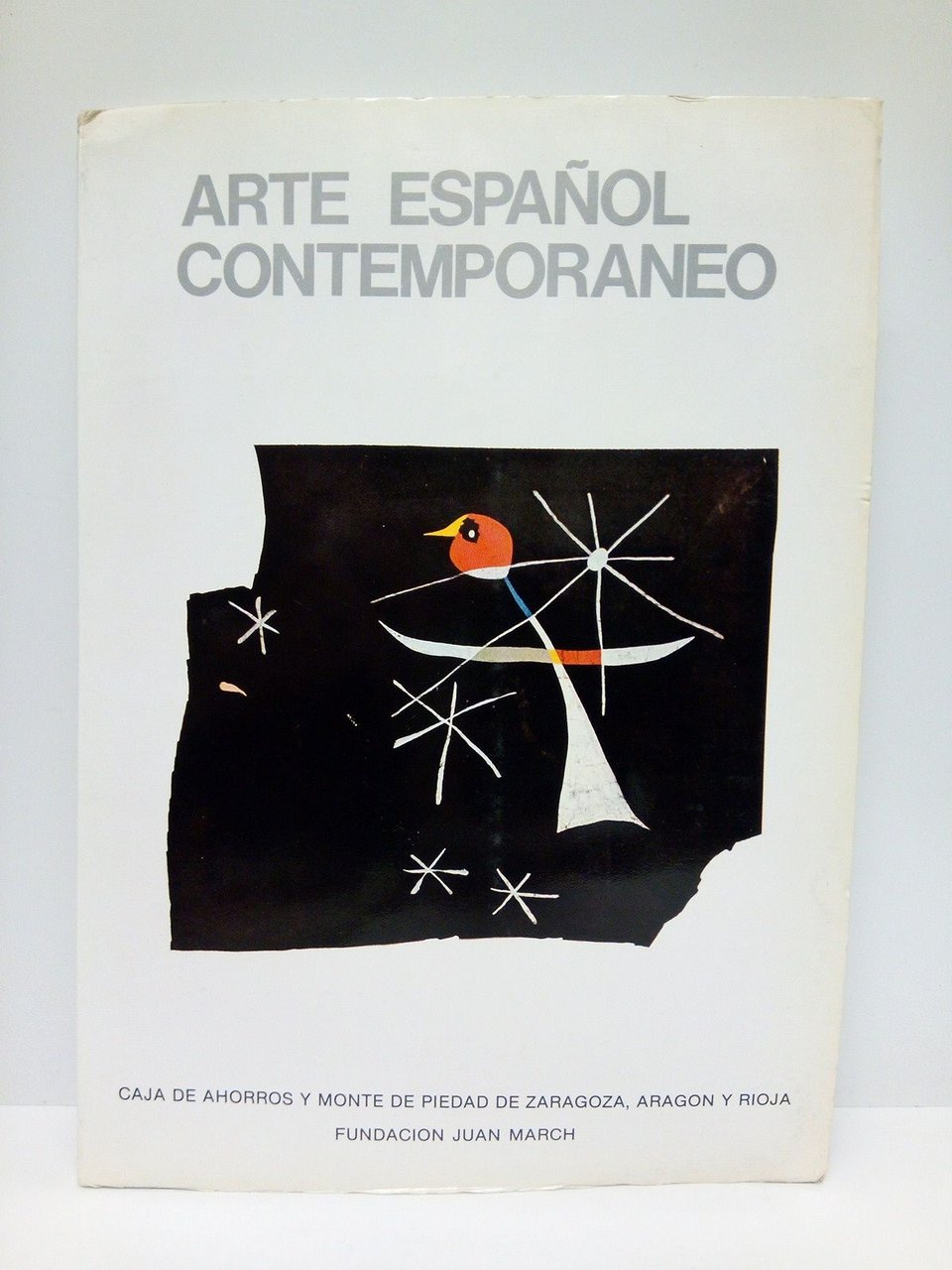 Arte Español Contemporáneo: Colección de la Fundación Juan March. (Centro …
