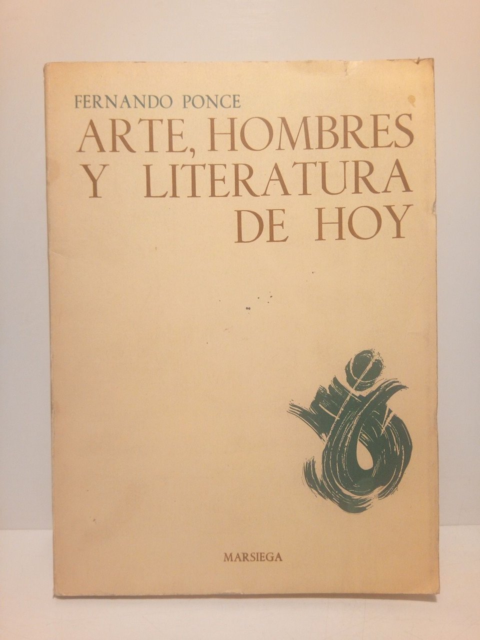 Arte, hombres y literatura de hoy