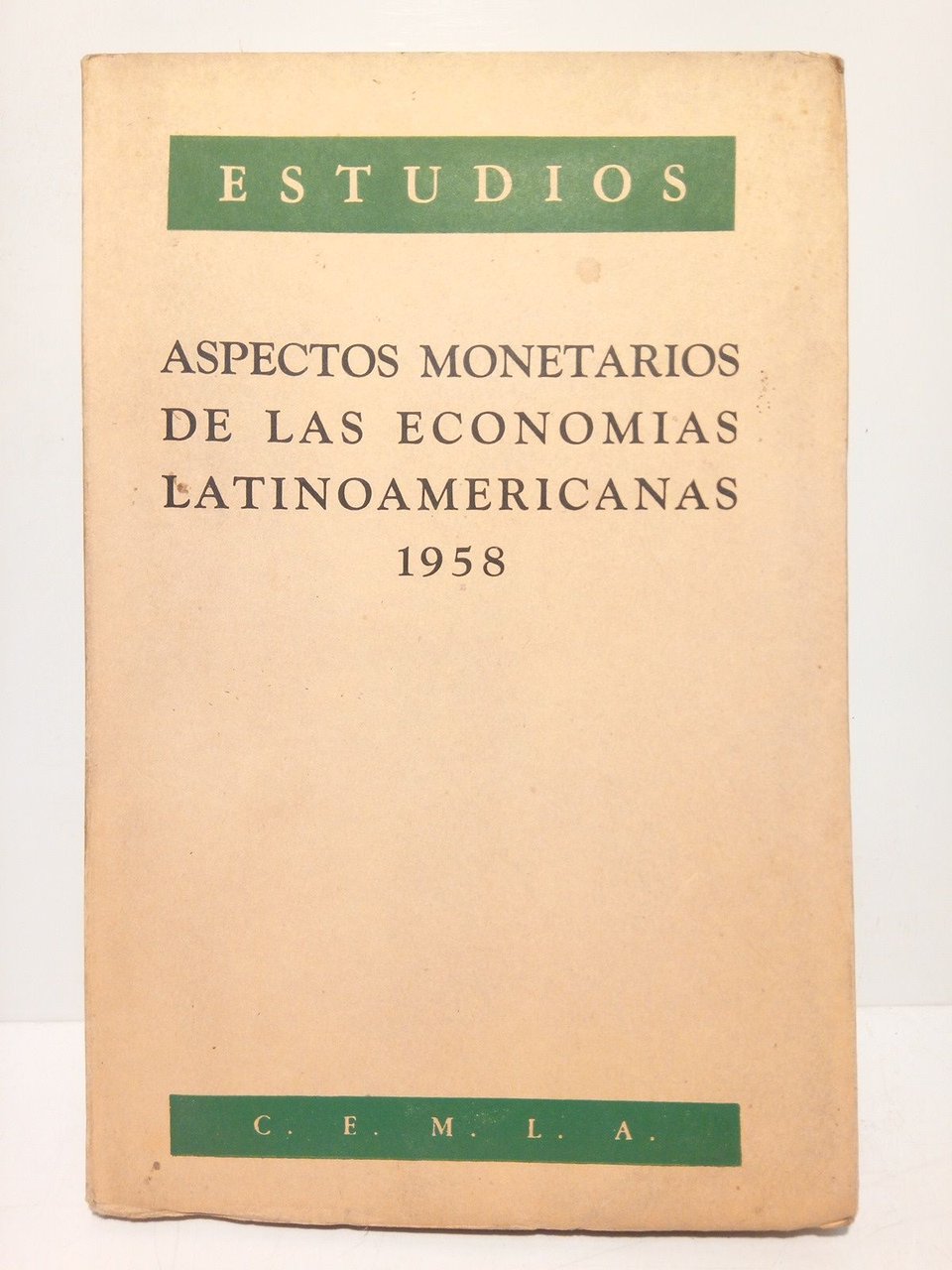 Aspectos Monetarios de las Economías Latinoamericanas (1958)