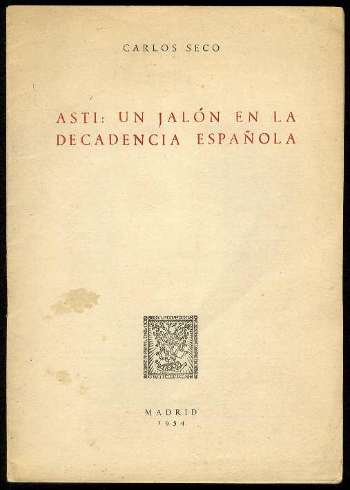 ASTI: un jalón en la decadencia española