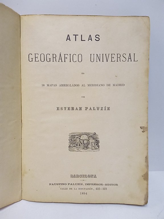 Atlas Geográfico Universal en 18 mapas arreglados al meridiano de … | Immagine Gallery 2