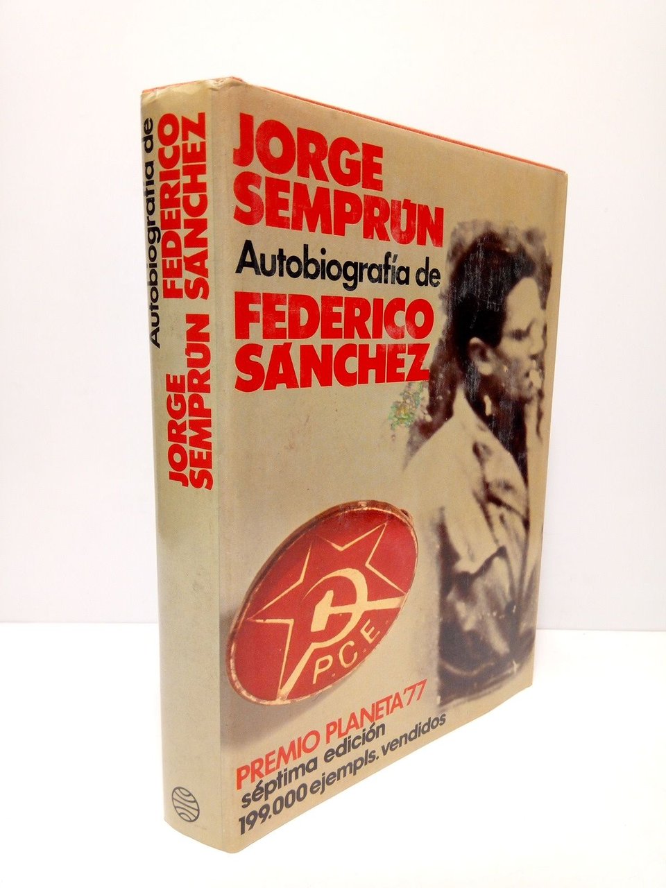 Autobiografía de Federico Sánchez. (Premio Planeta 1977)