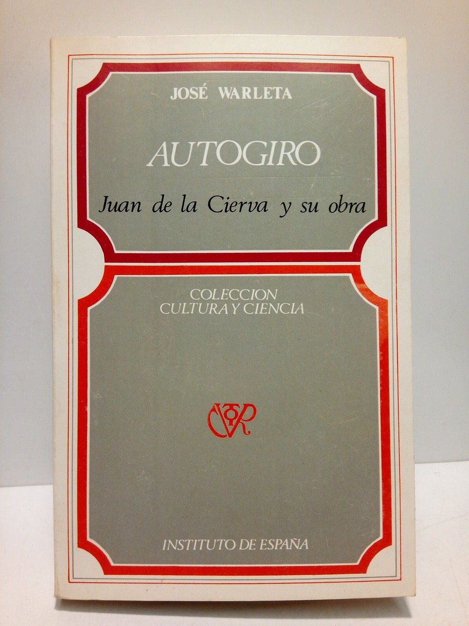 AUTOGIRO: Juan de la Cierva y su obra