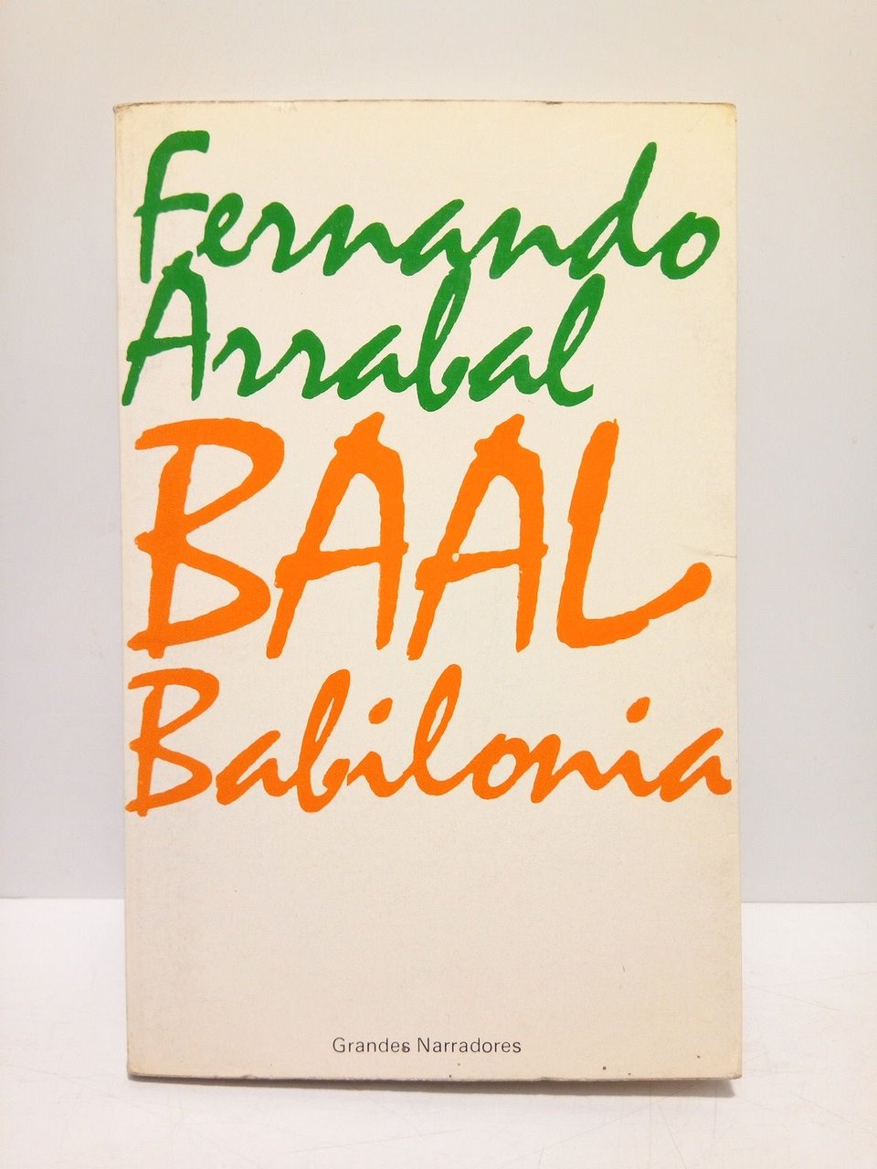 Baal Babilonia / Preliminar de Angel Berenguer