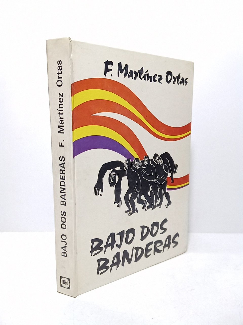 Bajo dos banderas / Prólogo de Max Aub | Immagine principale