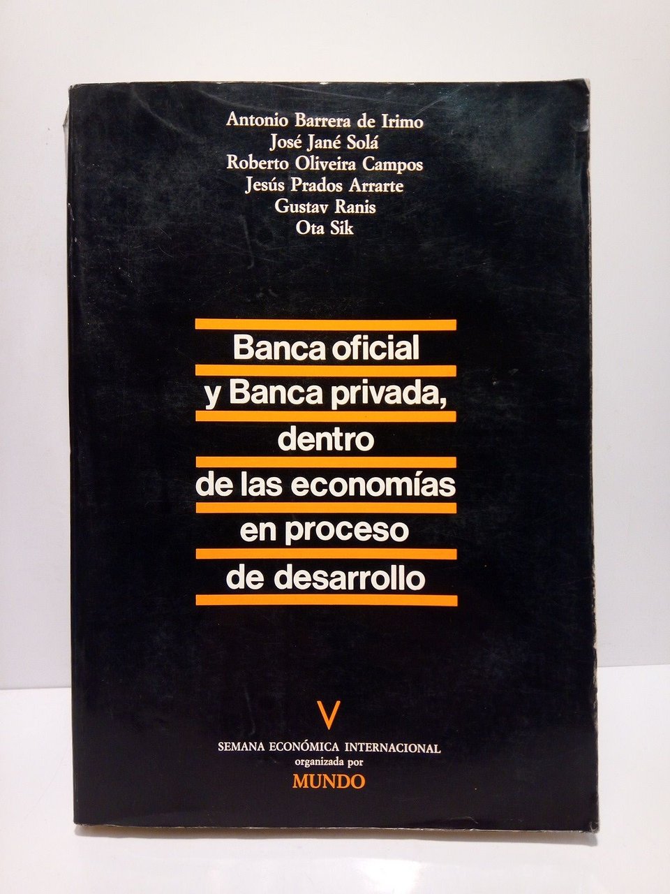 Banca oficial y banca privada dentro de las economías en …