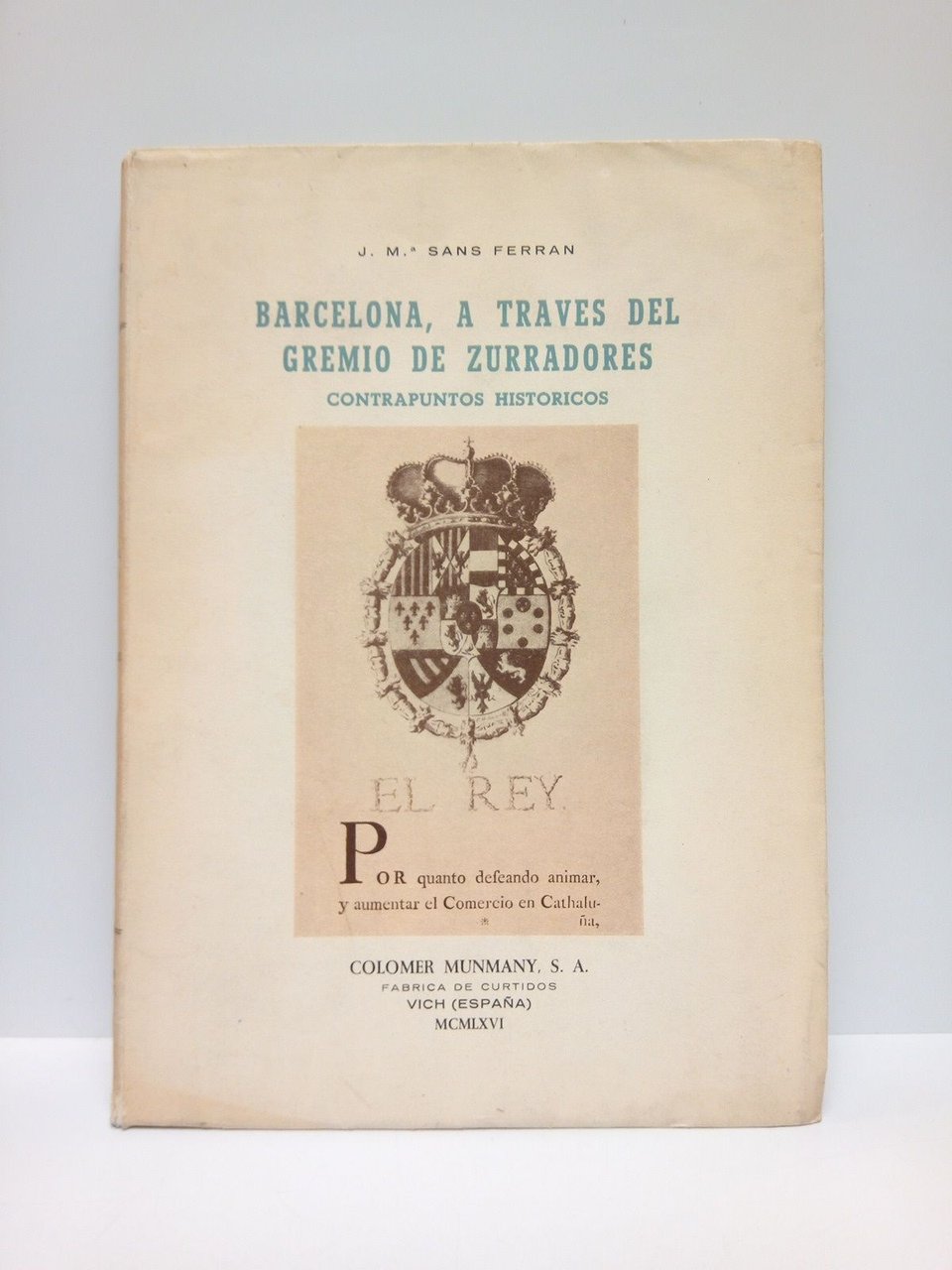 Barcelona, a través del gremio de zurradores. (Contrapuntos históricos)