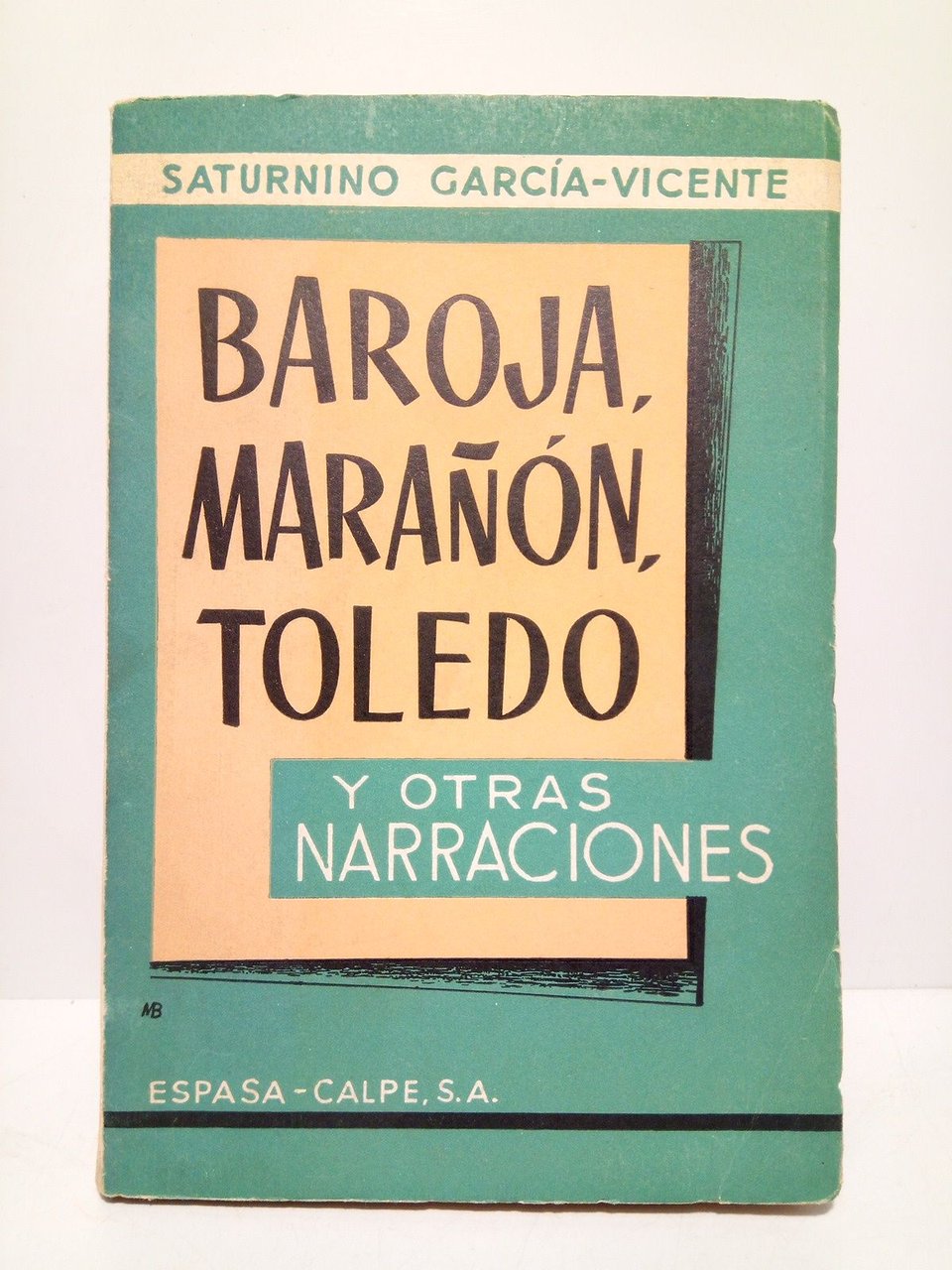 Baroja, Marañón, Toledo y otras narraciones | Immagine principale