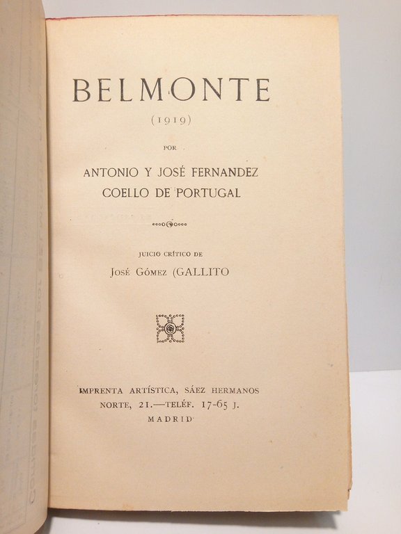 BELMONTE (1919) / Juicio crítico de José Gómez "Gallito"