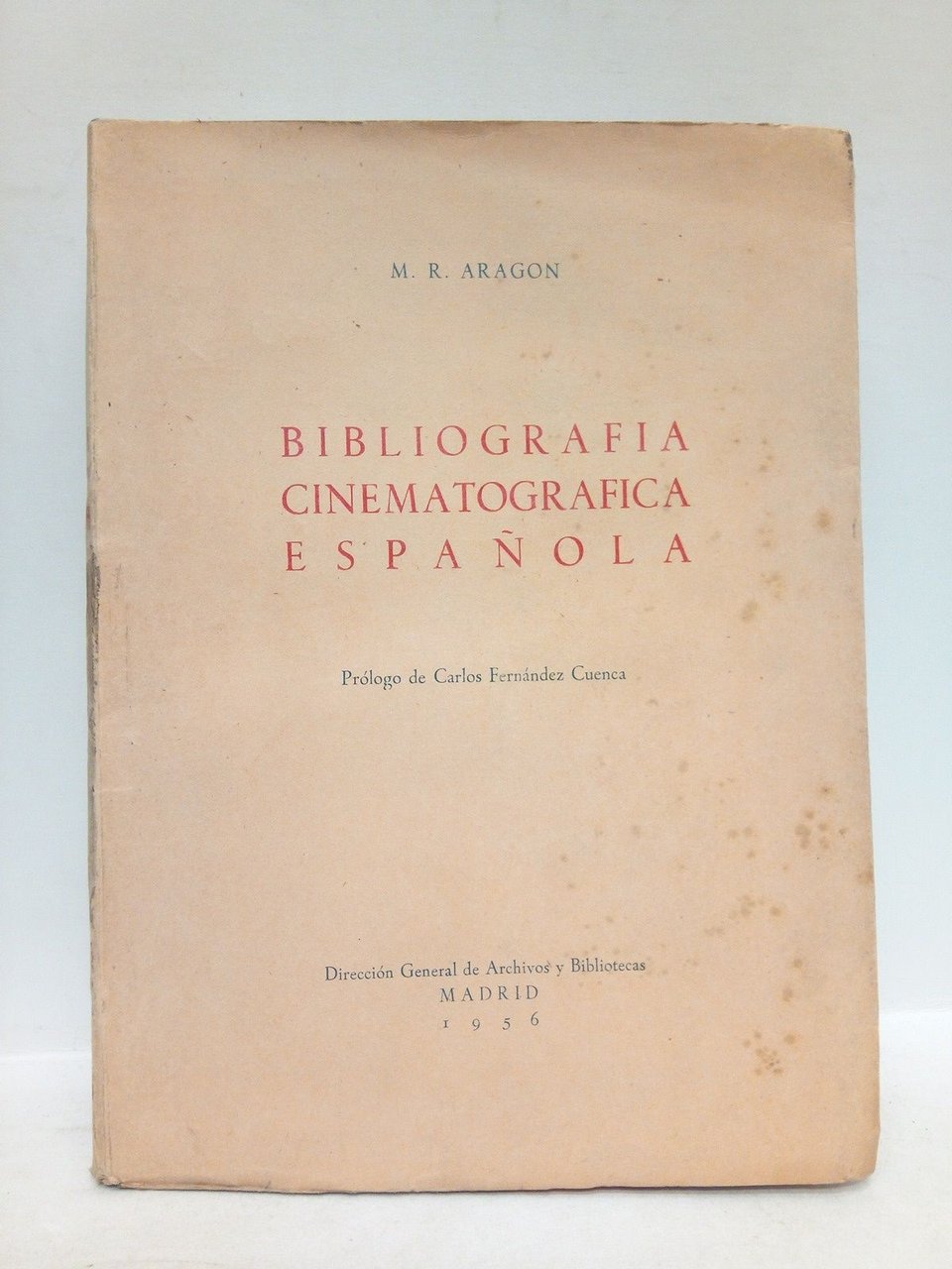 Bibliografia cinematográfica española / Prol. de Carlos Fernández Cuenca | Immagine principale