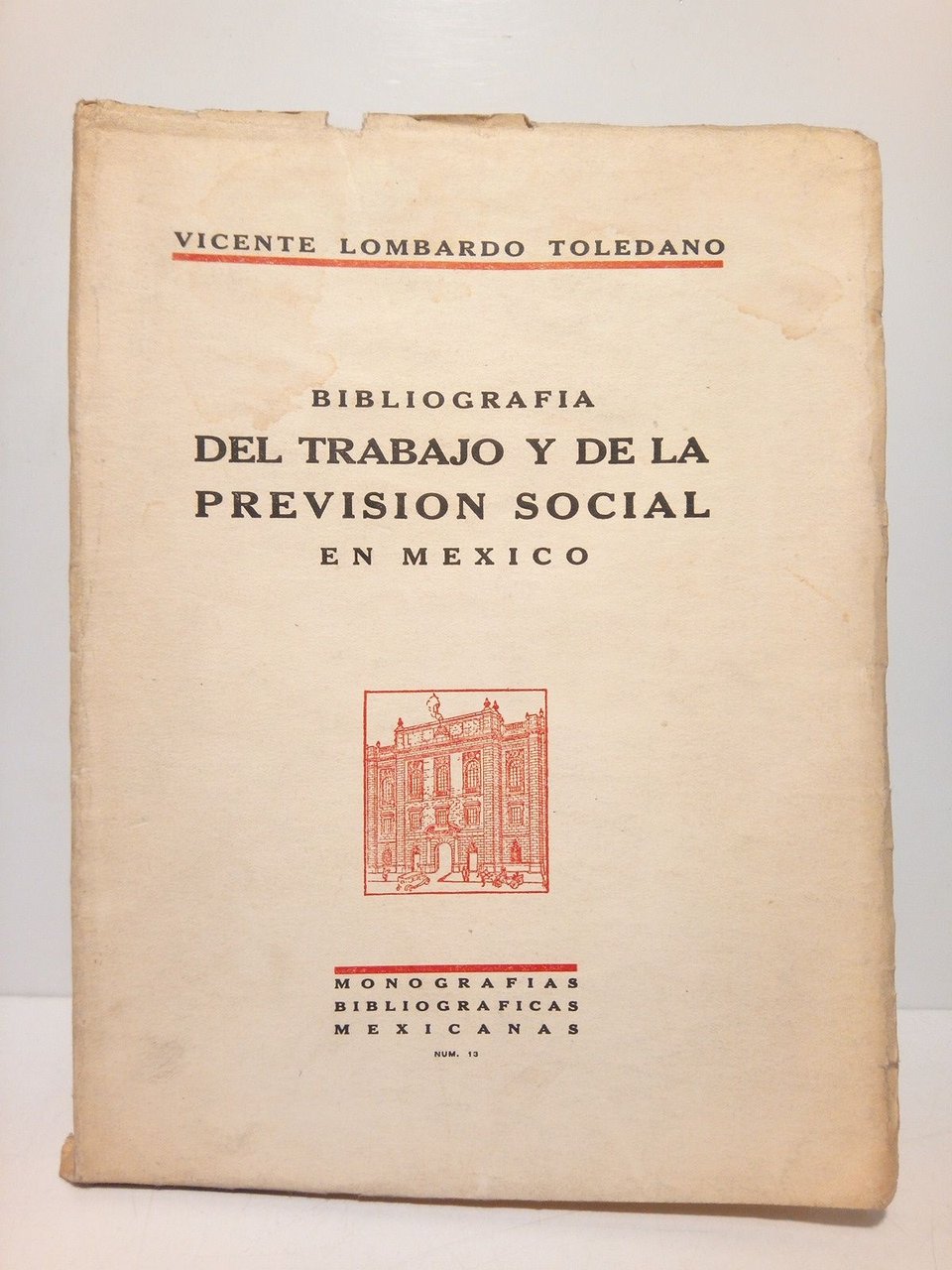 Bibliografía del trabajo y de la previsión social en México
