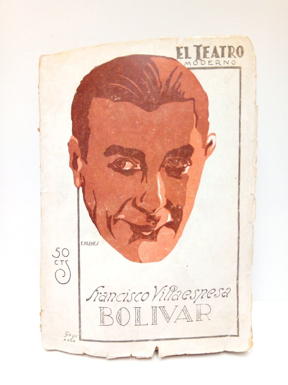 BOLIVAR. (Poema romántico, original y en verso en un prólogo …