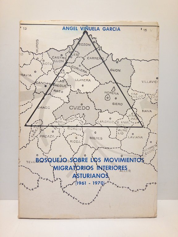 Bosquejo sobre los movimientos migratorios interiores asturianos. (1961-1970)