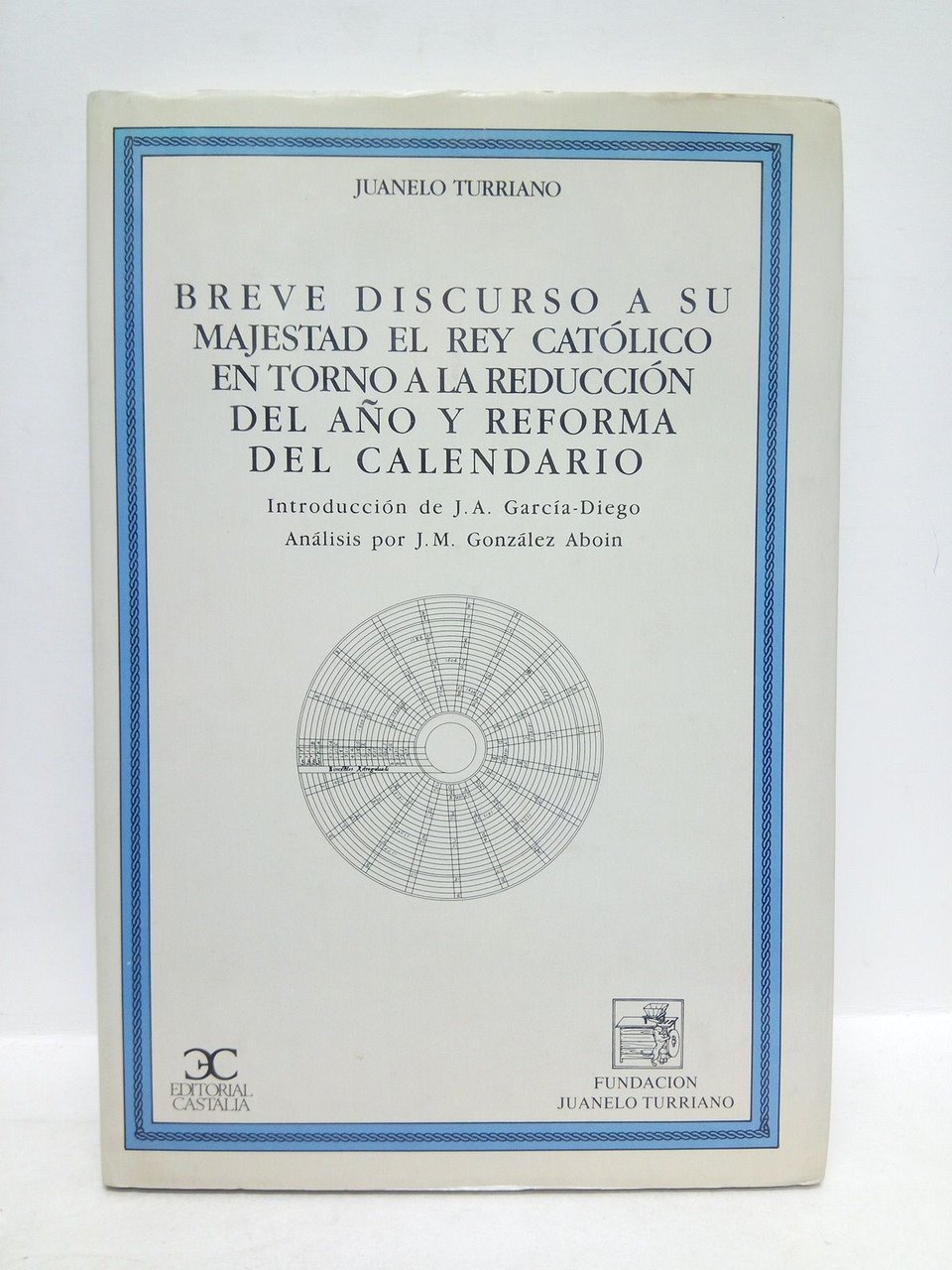 Breve discurso a Su Majestad el Rey Católico en torno …