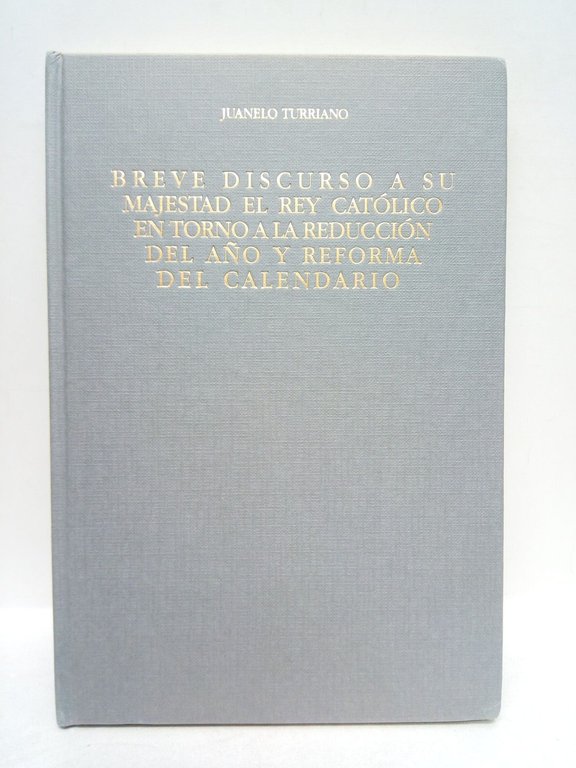Breve discurso a Su Majestad el Rey Católico en torno …