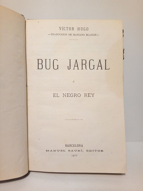 Bug Jargal ó el Negro Rey