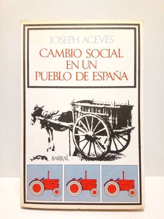 Cambio social en un pueblo de España
