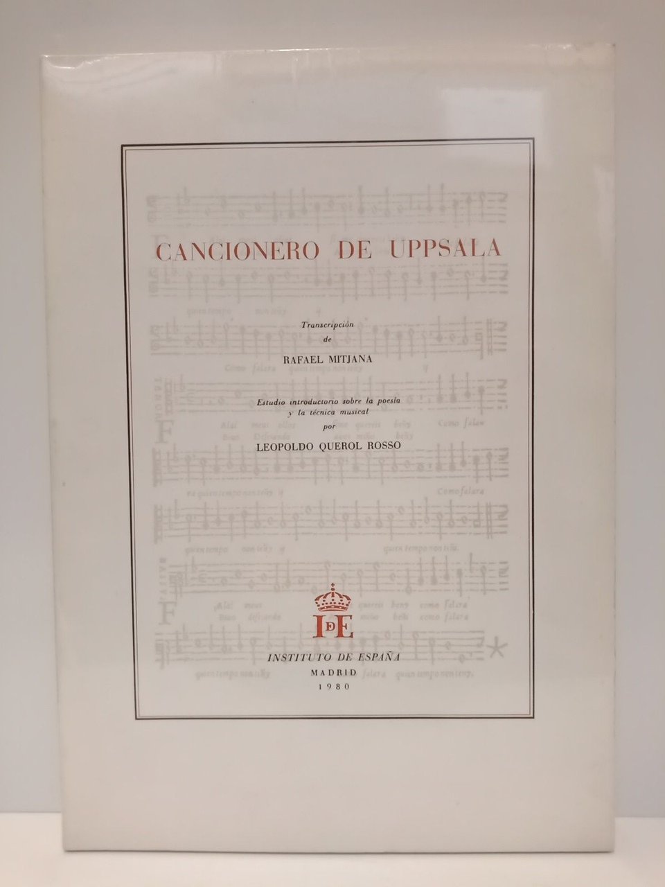 Cancionero de Uppsala / Transcripción de Rafael Mitjana; Estudio introductorio …