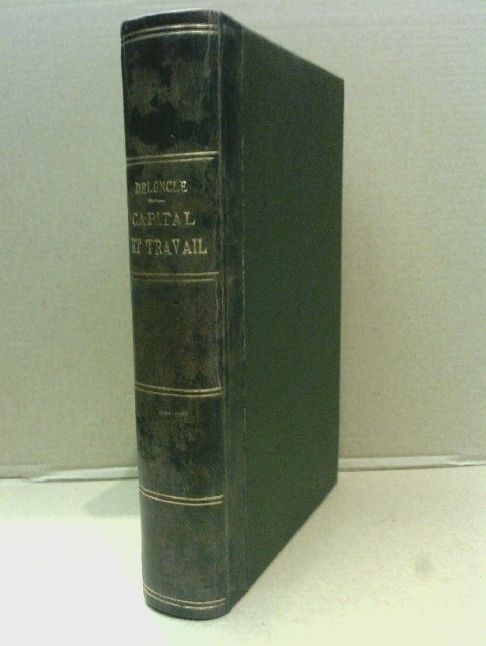 Capital et travail: Vers des temps nouveaux