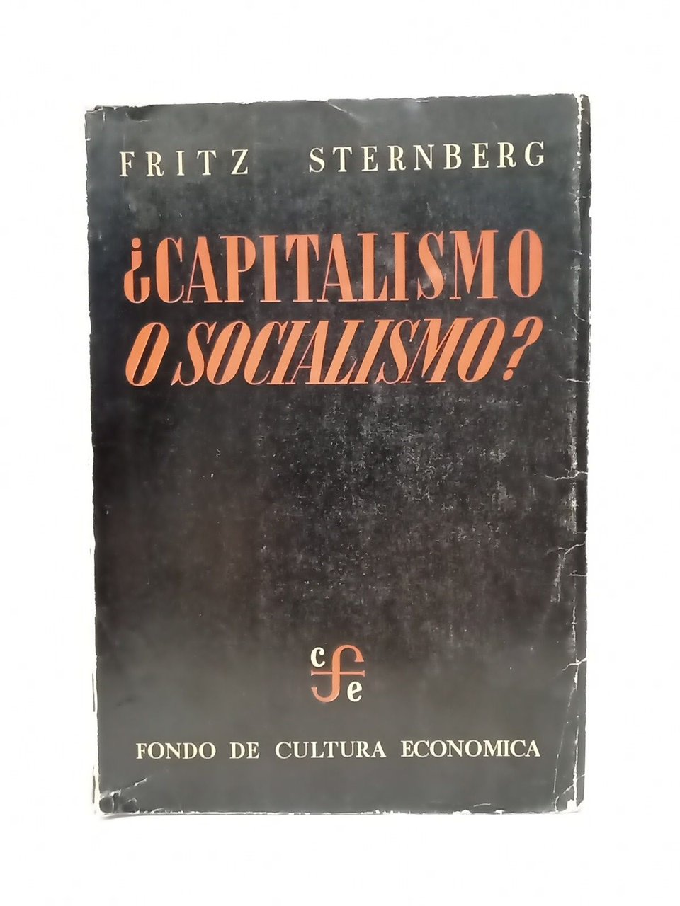 ¿Capitalismo o socialismo? / Traduc. de Salvador Echevarría