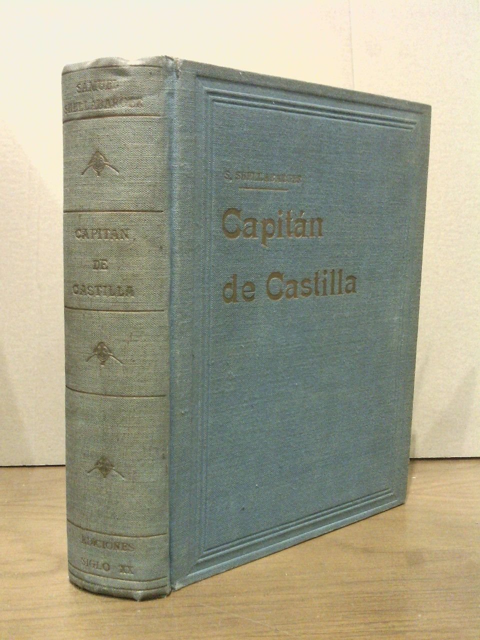 Capitán de Castilla. (Novela histórica) / Traducción [del Inglés] de …