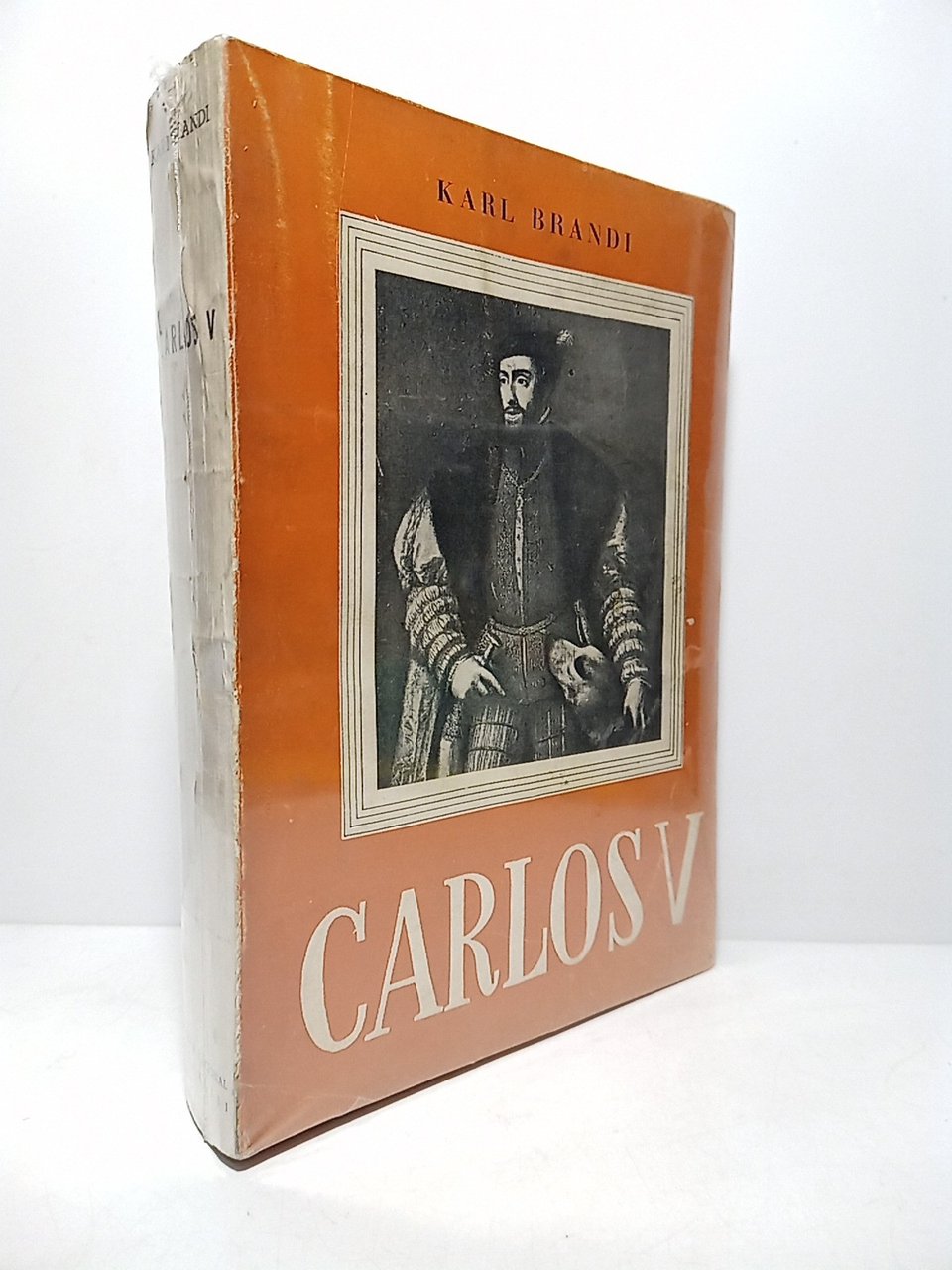 Carlos V: Vida y fortuna de una personalidad y de … | Immagine principale