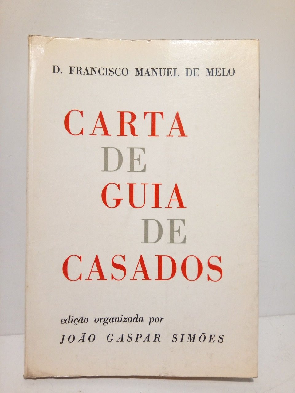 Carta de guia de casados [1651] / Ediçao organizada por …