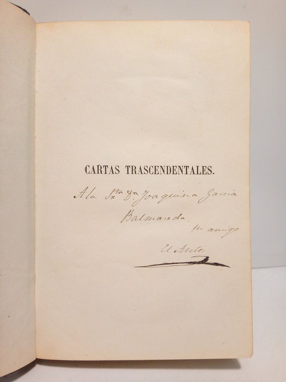 Cartas trascendentales escritas a un amigo de confianza (Primera Serie)