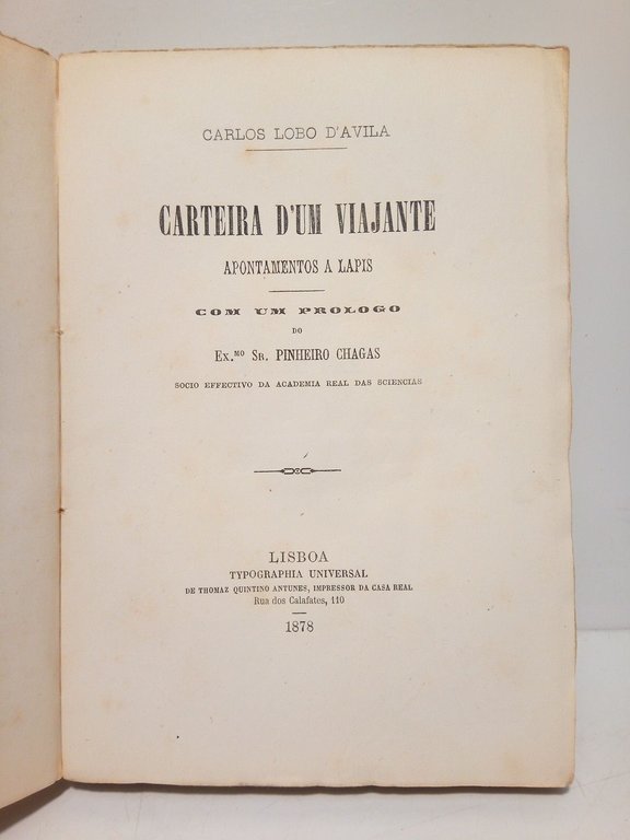 Carteira d'um viajante: Apontamentos a lapis / Con um prologo …