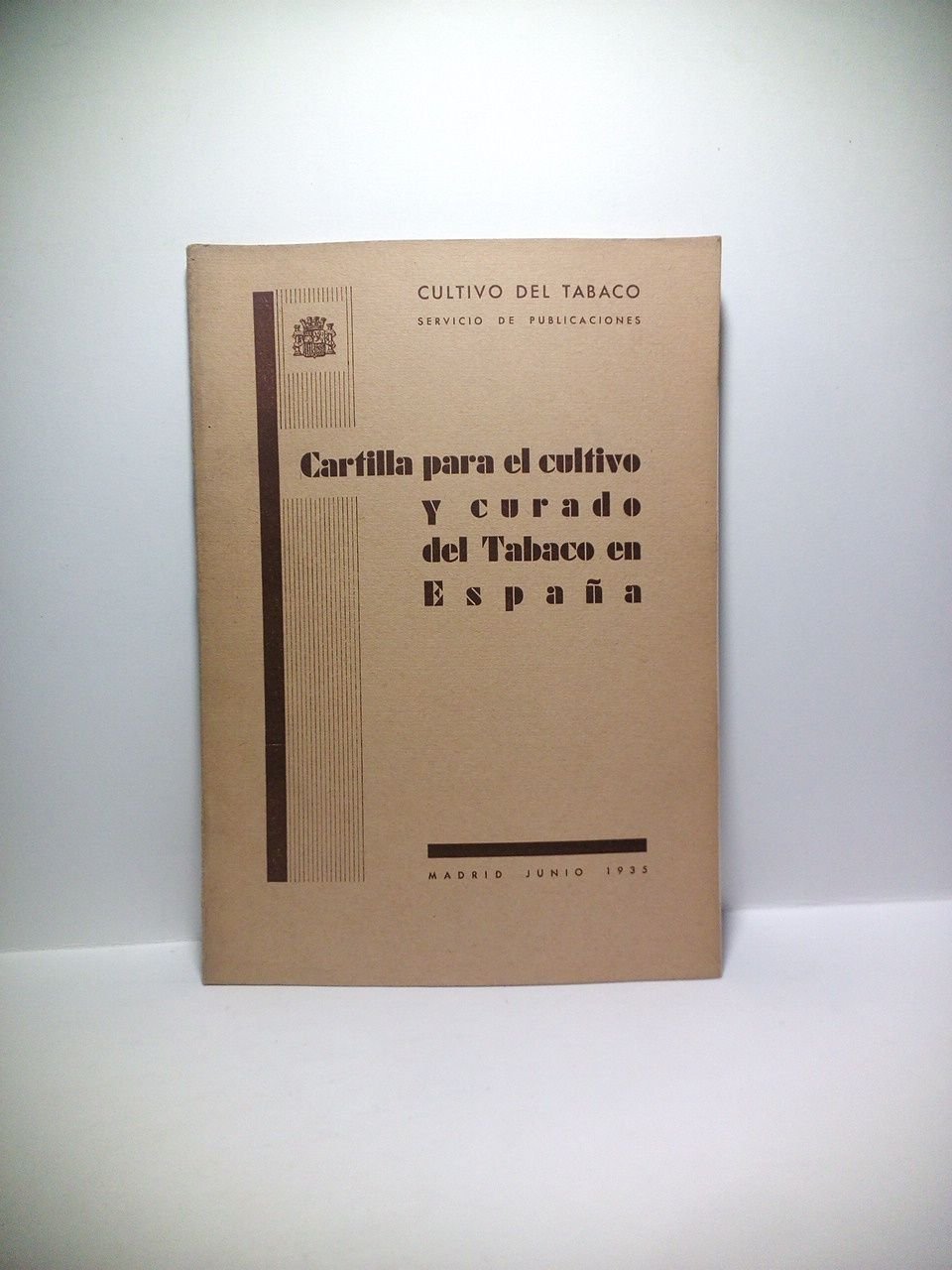 Cartilla para el cultivo y curado del tabaco en España