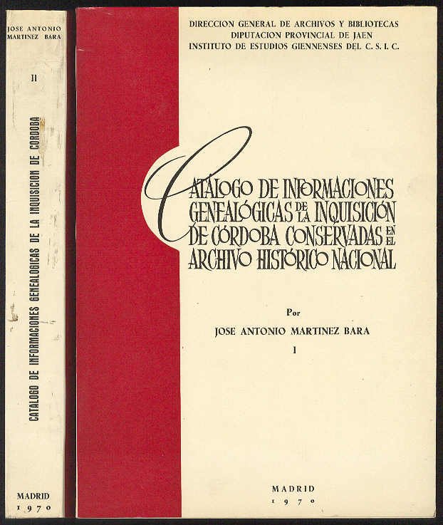 Catálogo de Informaciones Genealógicas de la Inquisición de Córdoba conservadas …