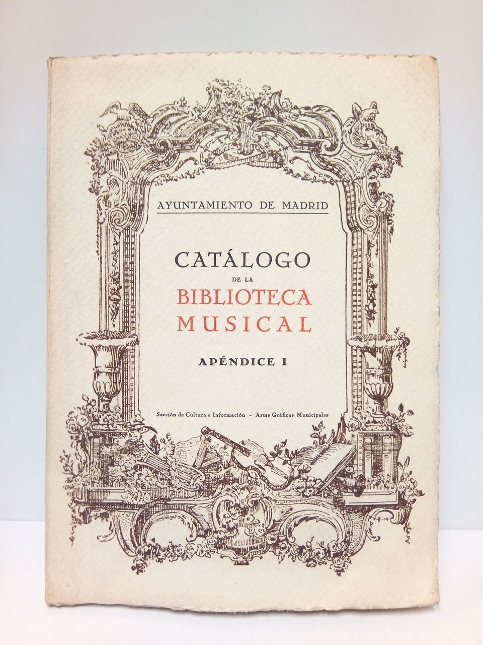 Catálogo de la Biblioteca Musical. Edición ilustrada. Apéndice I. / …