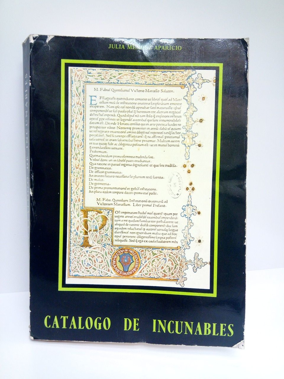 Catálogo de los incunables de la Biblioteca Pública de Toledo …